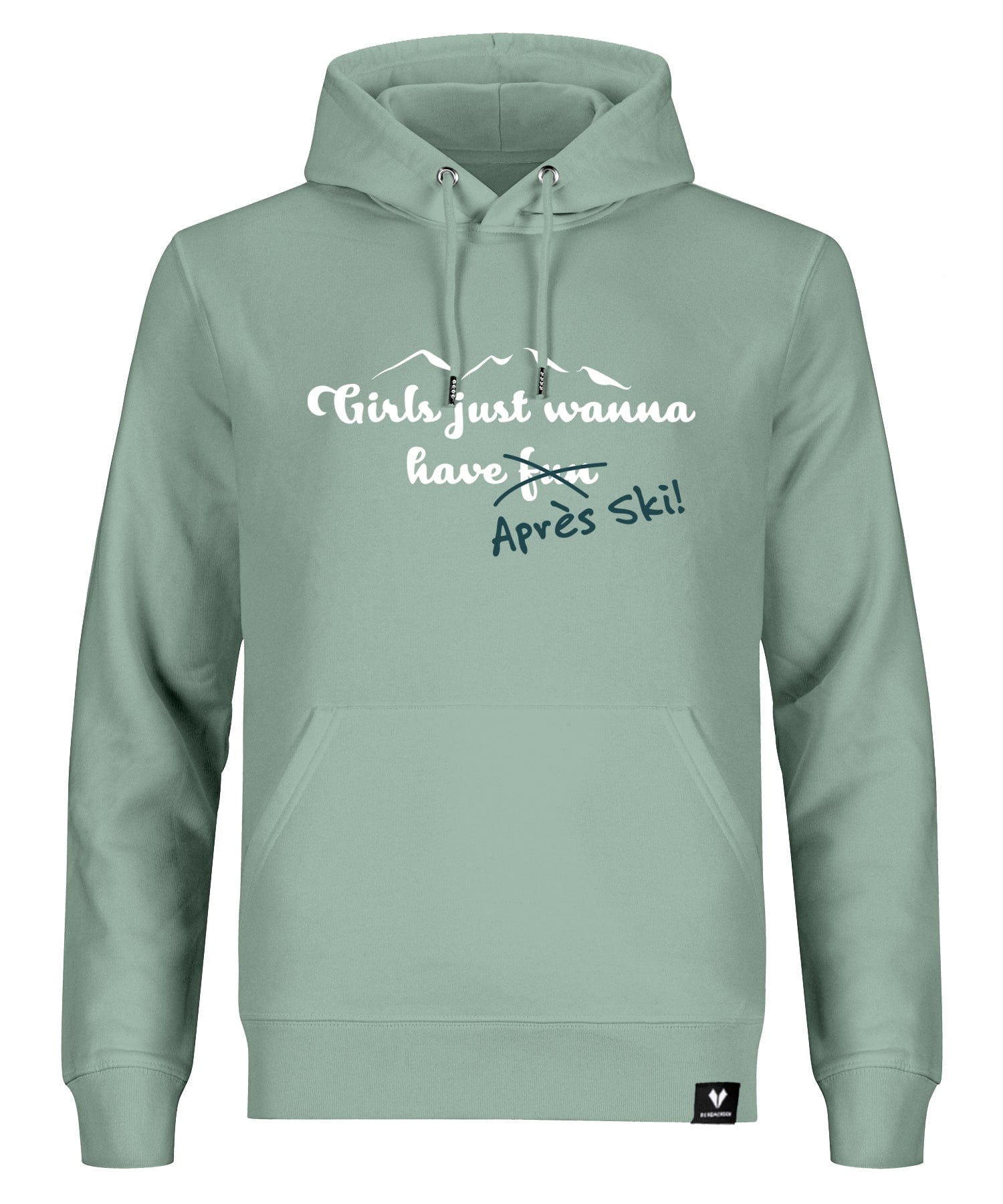Girls just wanna have Après Ski - Unisex Premium Organic Hoodie