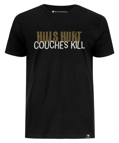 Hills Hurt Couches Kill - Unisex Premium Organic Shirt von Bergmensch